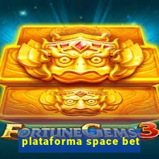 plataforma space bet